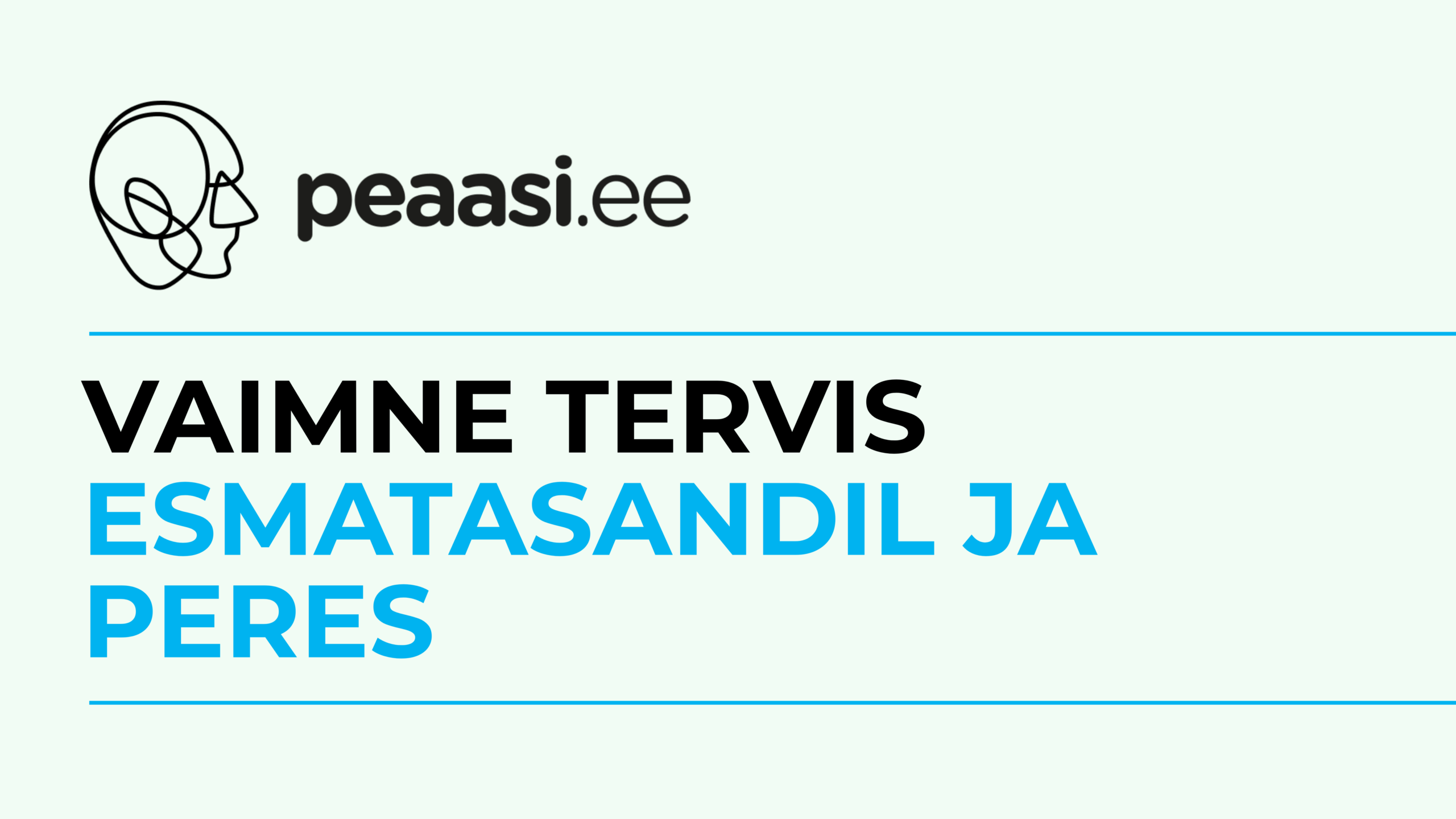 Vaimne tervis esmatasandil ja peres 06.10 (1)